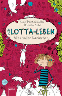 Lotta-Leben: Alles Voller Kaninchen by Pantermüller, Alice