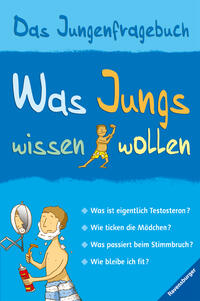 Was Jungs Wissen Wollen by Hensel, Wolfgang