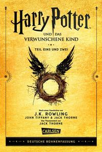 Harry Potter und das Verwunschene Kind by Rowling,joanne K