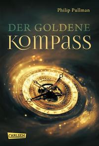 Der Goldene Kompass by Pullmann, Philip