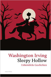 Sleepy Hollow. Unheimliche Geschichten by Irving, Washington