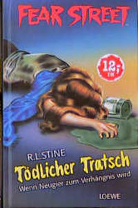 Tödlicher Tratsch by Stine,r. L
