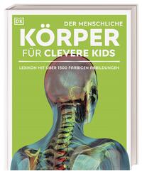 Der Menschliche Körper Für Clevere Kids by Walker,richard