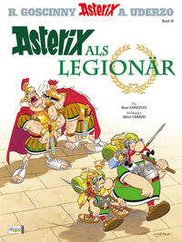Asterix Als Legionär by Goscinny