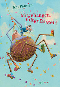 Mitgehangen, Mitgefangen! by Pannen, Kai